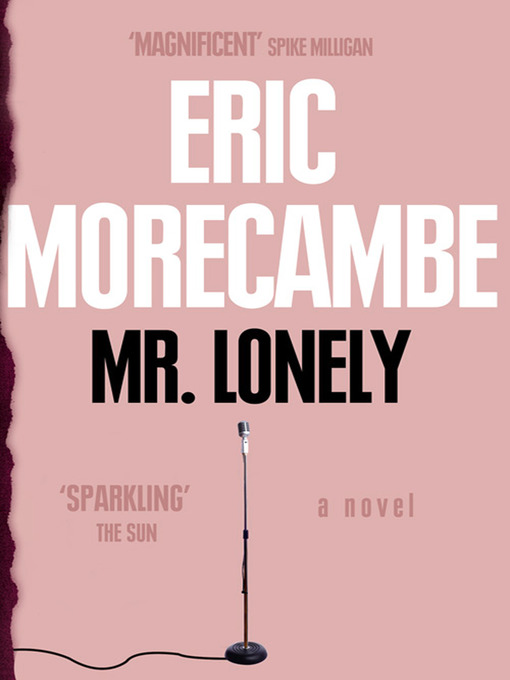Title details for Mr Lonely by Eric Morecambe - Available